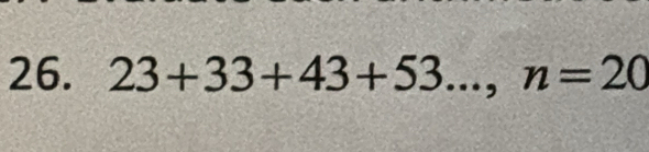 23+33+43+53..., n=20