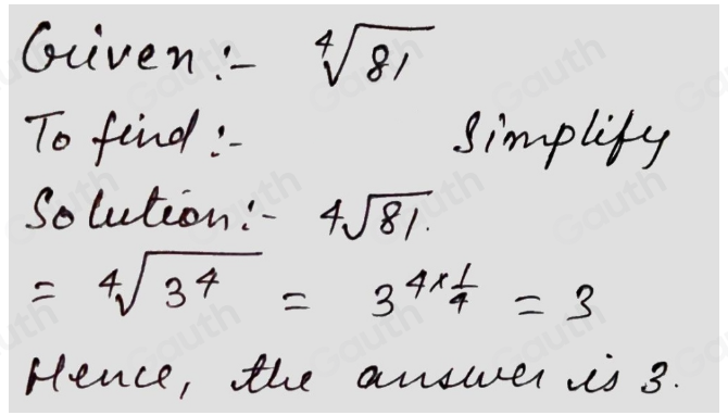 Solved: Find the real-number root. sqrt[4](81) Write your answer in ...