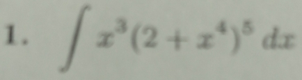 ∈t x^3(2+x^4)^5dx