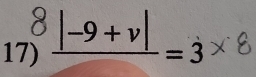 frac |-9+v|=3