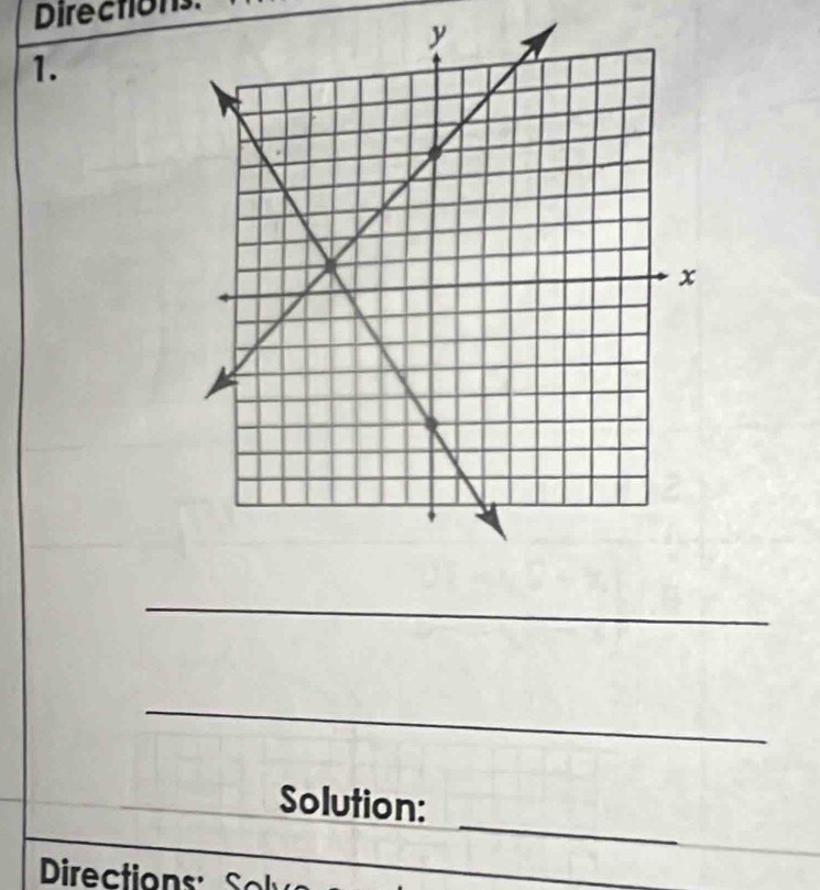 Directions 
1. 
_ 
_ 
_ 
Solution: 
Direction S