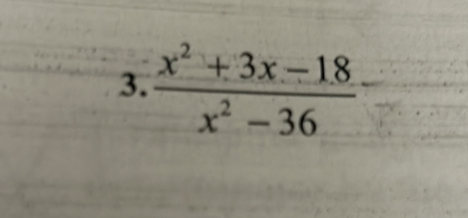  (x^2+3x-18)/x^2-36 