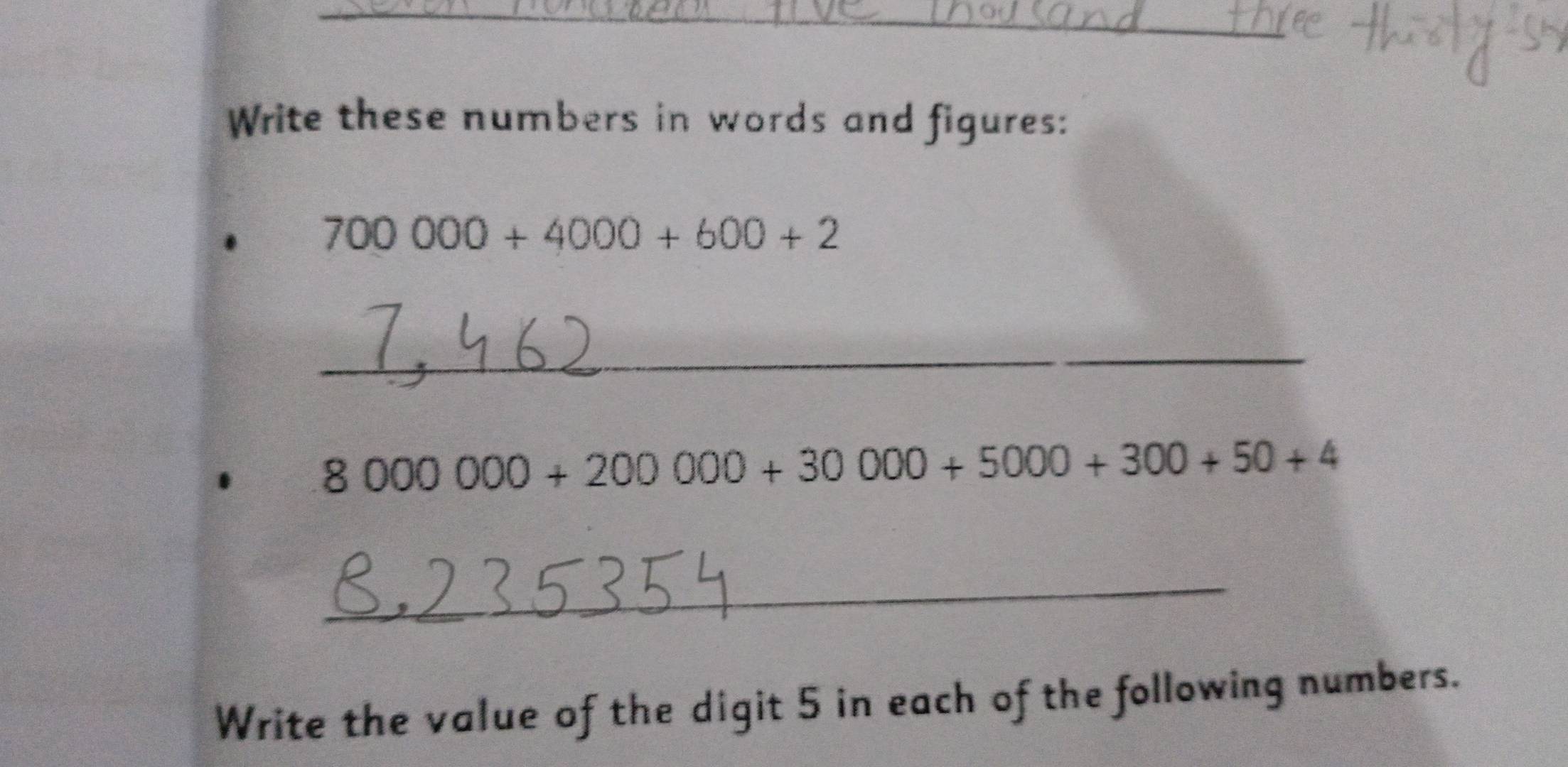 Solved: Write these numbers in words and figures: 700000+4000+600+2 ...