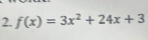 f(x)=3x^2+24x+3