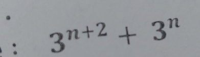 3^(n+2)+3^n