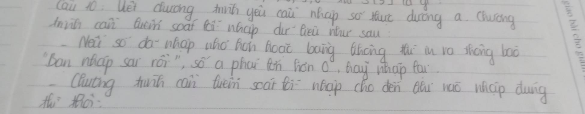 (ai 10: Uei duróng it yeu cau nhap so suc durèng a. Churáng 
mi can euein soaf foi whcp our Qiei nur sau 
Nei so do nhap who hoh boot bang thang thi in va thāng bao 
ban nhap sar roi", so a phai fn hán 0, hay nap far 
Clutng tn can tuèn soar ti náop cho dén Běi náó whcp dung