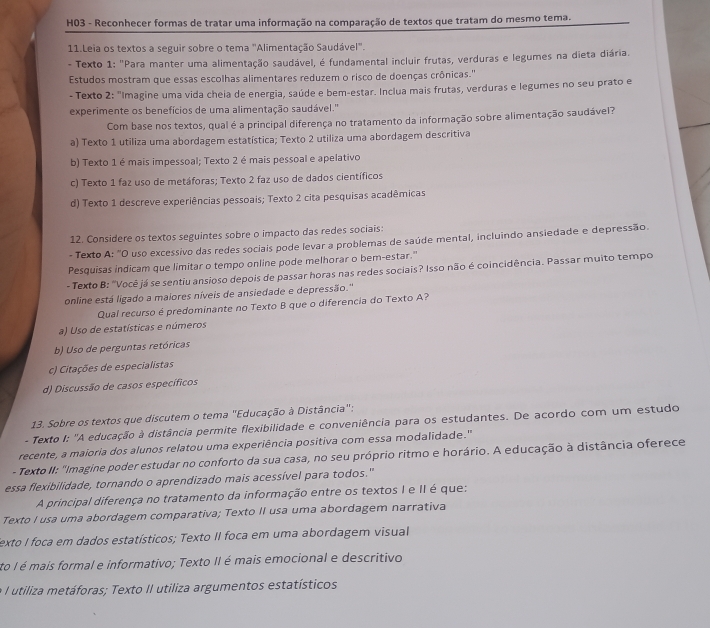 Resolvido:HO3 - Reconhecer formas de tratar uma informação na ...