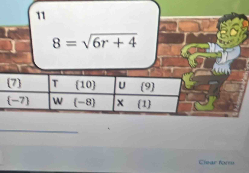 8=sqrt(6r+4)
Clear form