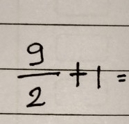  9/2 +1=