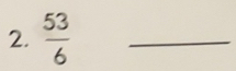 Solved: 53/6 _ [Math]