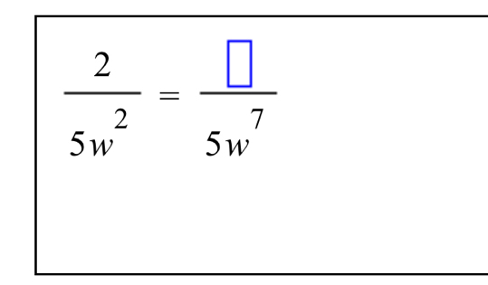  2/5w^2 = □ /5w^7 