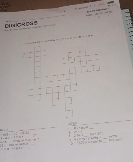 Solved: TANGY TUESDAY'= _ PACK LEVEL WEEK Name D DIGICROSS Step-by-step ...