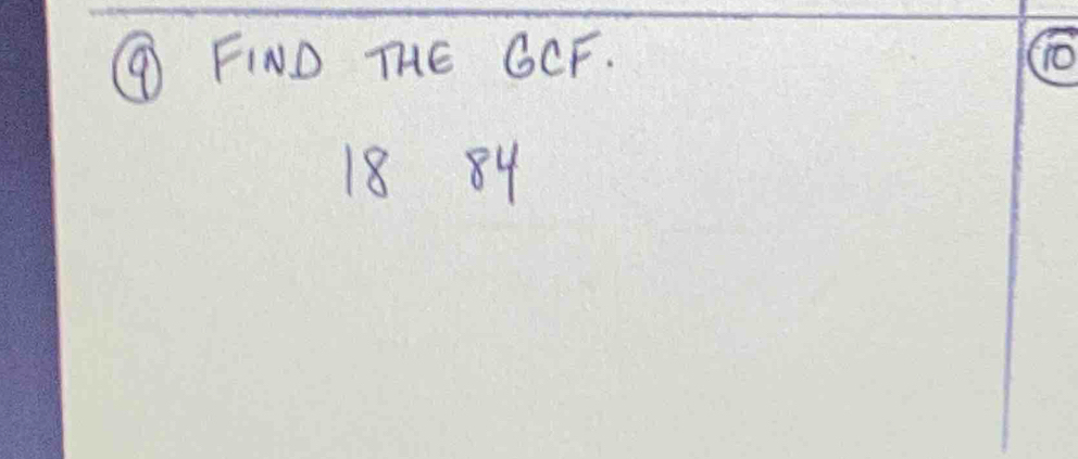 ④ FIND THE GCF. 
1884