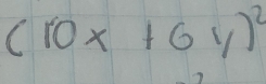 (10x+6y)^2