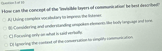 Solved: How can the concept of the 'invisible layers of communication ...