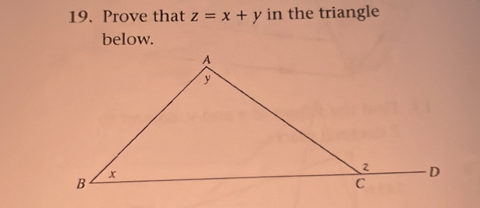 Prove that z=x+y in the triangle 
below.