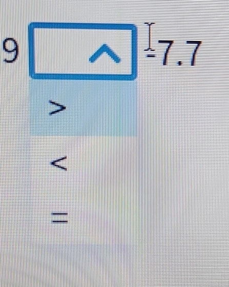 9 □ =7.7

=