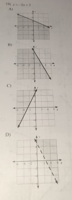 y>-2x+5
A) 
B) 
C) 
D)