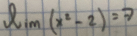 ell im(x^2-2)=7