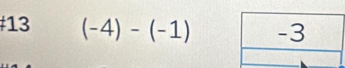 #13 (-4)-(-1)