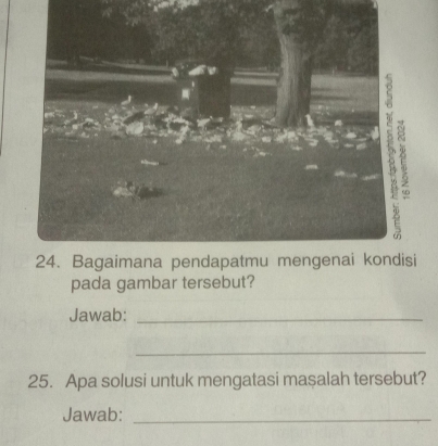 pada gambar tersebut? 
Jawab:_ 
_ 
25. Apa solusi untuk mengatasi masalah tersebut? 
Jawab:_