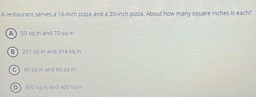 Solved: A restaurant serves a 16-inch pizza and a 20-inch pizza. About ...
