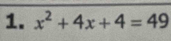 x^2+4x+4=49