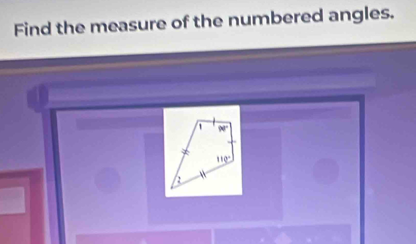 Find the measure of the numbered angles.