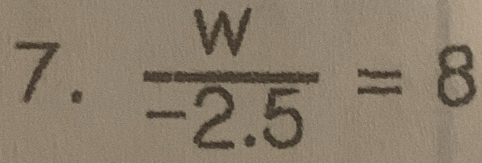  w/-2.5 =8