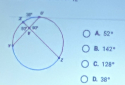 A. 52°
B. 142°
C. 128°
D. 38°