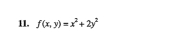 f(x,y)=x^2+2y^2