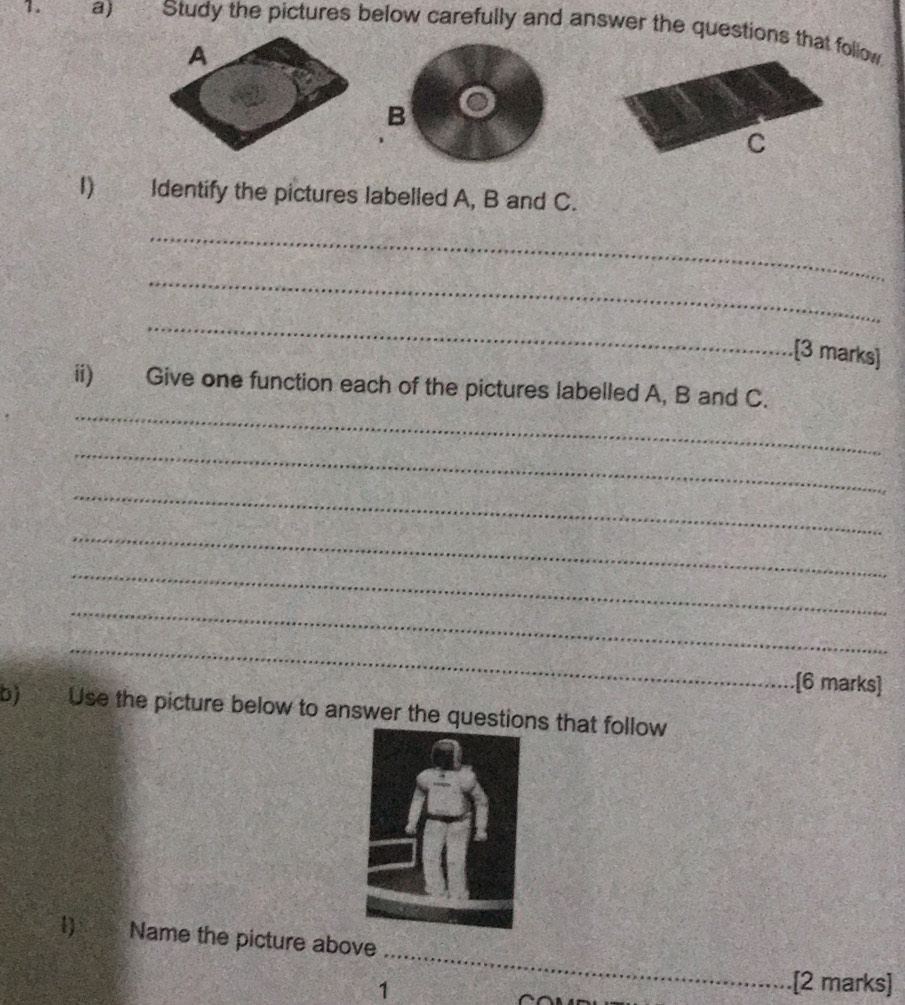 Solved: Study the pictures below carefully and answer the questions that  follow I) Identify the p [Math], image size:905x1005