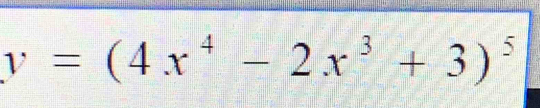 y=(4x^4-2x^3+3)^5