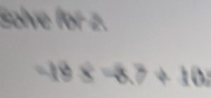 Solve for z.
8-8.7+10
=