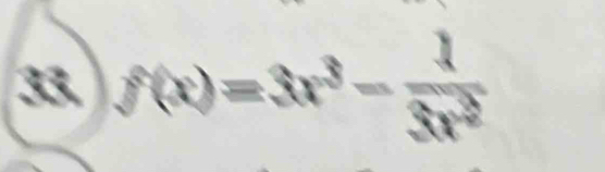 33 f(x)=3x^3- 1/3x^2 