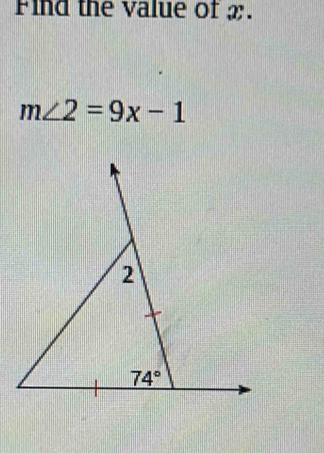 Find the value of £.
m∠ 2=9x-1