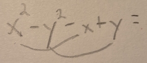 _ x^2-y^2-x+y=