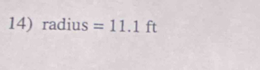 radius =11.1 ft°