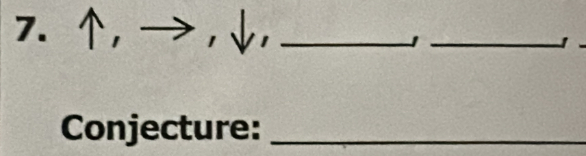 → ,↓,_ 
_1 
Conjecture:_