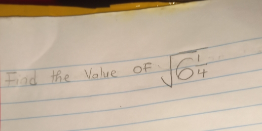 Find the Value of sqrt(6frac 1)4