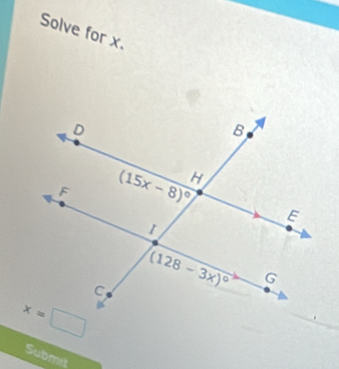 Solve for x.
Submit