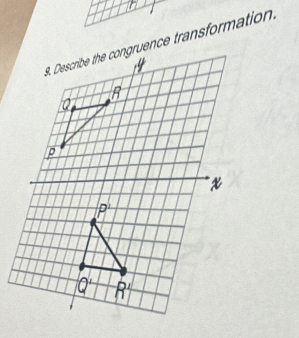 9,. Describe the congruence transformation