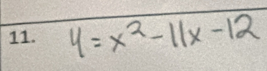 y=x^2-11x-12