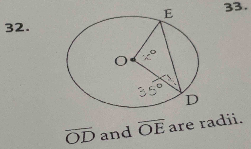 overline OD and overline OE are radii.