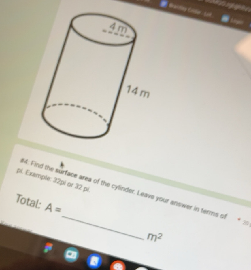 Solved: Brarnng Criber - Lan ta pi. Example: 32pi or 32 pi. _ 14: Find ...