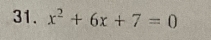 x^2+6x+7=0