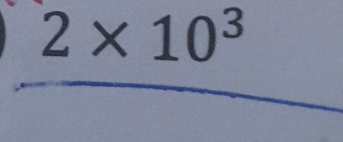 2* 10^3