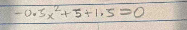 -0.3x^2+5+1.5=0