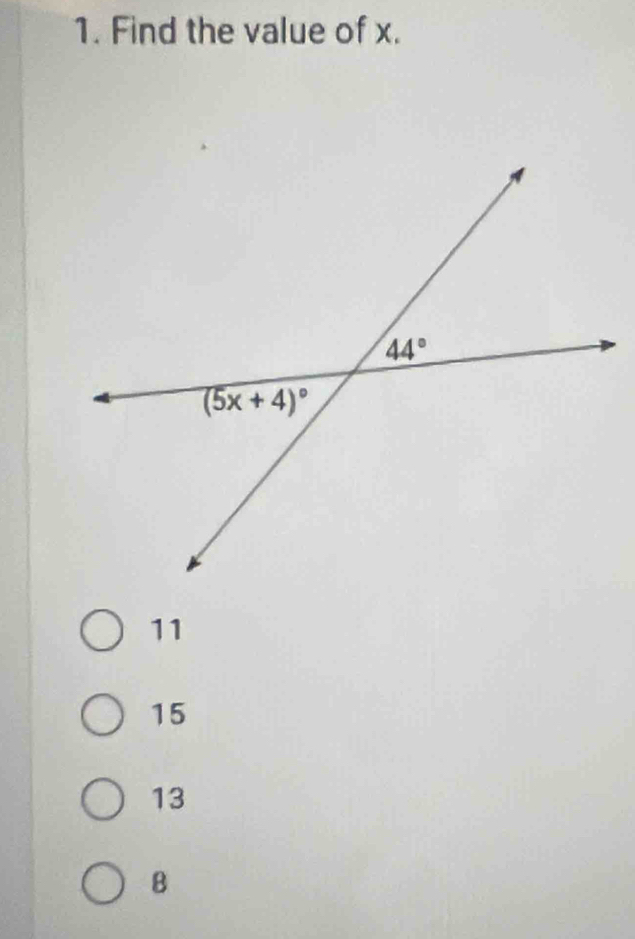 Find the value of x.
11
15
13
B