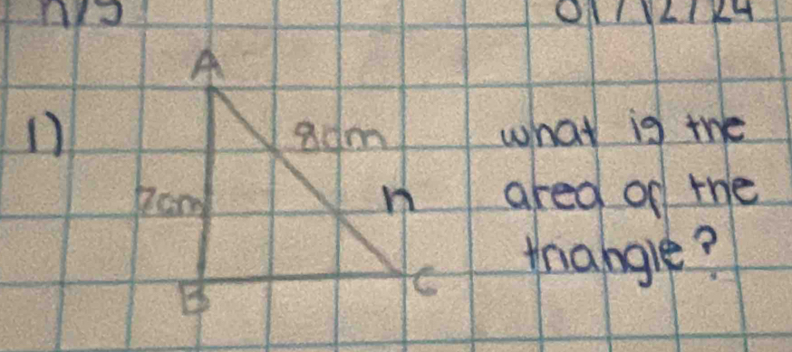 OII1LIKH 
what is the 
ared of the 
thangle?